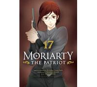 Hikaru Miyoshi – Moriarty the Patriot, Vol. 17 – Viz Media