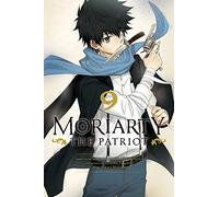Moriarty the Patriot, Vol. 9: (Moriarty the Patriot 9)