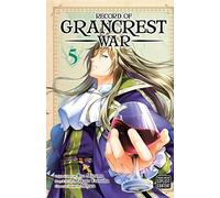 Record of Grancrest War, Vol. 5 (Volume 5)
