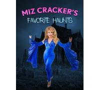 Miz Cracker's Favorite Haunts
