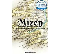 Mizen: Rescued Folklore, Histories and Songs from Ireland's Southwest: 1