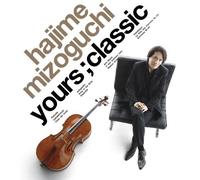 Mizoguchi, Hajime - Yours: Classic