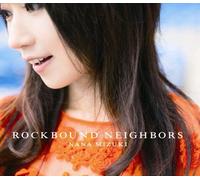 Mizuki Nana - Jpop CD, Mizuki Nana - Rockbound Neighbours[002kr]