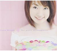 Mizuki, Nana - The place of happiness