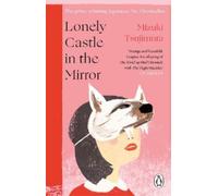 Mizuki Tsujimura Lonely Castle in the Mirror (Paperback)