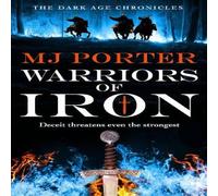 MJ Porter Warriors of Iron Hardback Book MJ Porter Multicolor