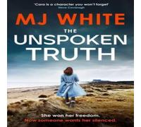 MJ White Unspoken Truth Paperback Book MJ White Multicolor