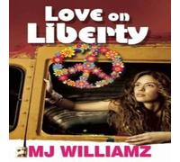 Mj Williamz Love on Liberty Paperback Book Mj Williamz Multicolor