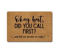 MjiejieM Funny Doormats Did You Call Or Text First Indoor Floor Welcome Mat for Entrance Way Rubber Back for Front Door Indoor Outdoor Cute Rugs 23.6"(L) x 15.7"(W)