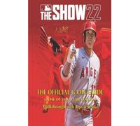 MLB The Show 22: The Complete Guide & Walkthrough with Tips &Tricks
