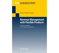 Mller-Bungart - Revenue Management with Flexible Products Models an - X555z