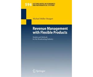 Mller-Bungart - Revenue Management with Flexible Products Models an - X555z
