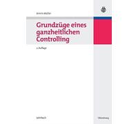 Armin Mller Grundzge Eines Ganzheitlichen Controlling (Paperback) (US IMPORT)