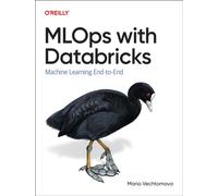 MLOps with Databricks : Machine Learning End-to-End