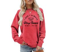 MLZHAN I Don't Always Play Tennis Women Sweatshirt Oh Wait Yes I Do Tops Funny Saying Tennis Lover Shirts Pullover Coat (L,Red)
