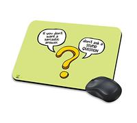 MM234 - If you don't want a sarcastic answer, don't ask a STUPID QUESTION Funny Novelty Gift Mousemat/MousePad Anti Slip Laptop Computer PC Mouse Mat