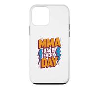 MMA Day Is Every Day Funny Text Messages Funny Humor Quotes Case for iPhone 12 mini