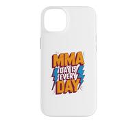 MMA Day Is Every Day Funny Text Messages Funny Humor Quotes Case for iPhone 14 Plus
