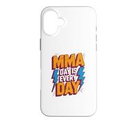 MMA Day Is Every Day Funny Text Messages Funny Humor Quotes Case for iPhone 16 Plus