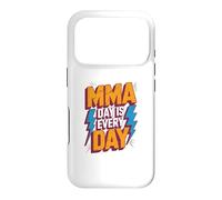 MMA Day Is Every Day Funny Text Messages Funny Humor Quotes Case for iPhone 17 Pro