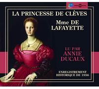 Mme De Lafayette - La princesse de Cleves (3CD): enregistrement historique [1956]