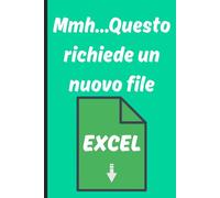 Mmh...Questo richiede un nuovo file excel: Taccuino per appunti. Idea regalo spiritosa per un collega. Perfetto per l'ufficio. a5 110 pagine