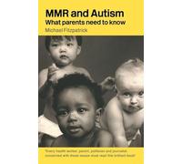 MMR and Autism: What Parents Need to Know – Routledge