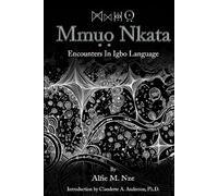 Mmuo Nkata: Encounters in Igbo Language