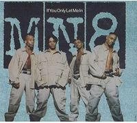 Mn8 - If You Only Let Me In