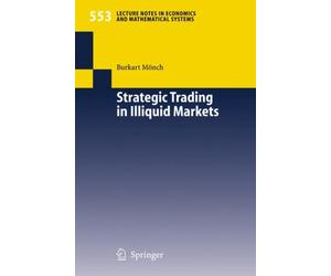 Mnch - Strategic Trading in Illiquid Markets - New paperback or softb - X555z