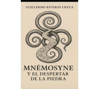 Mnémosyne y el despertar de la piedra