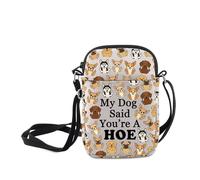 MNIGIU Funny Dog Mom Crossbody Bag Sassy Girl Gifts Sarcastic Saying My Dog Said You're A Hoe Messenger Bag Animal Lover Gift, My Dog Said You're a Hoe