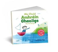 Mo Chuid Amhráin Ghaeilge / My Irish Songs