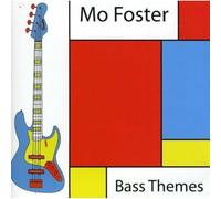 Mo Foster - Bass Themes