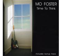 Mo Foster Time to Think (CD) Album