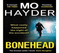 Mo Hayder Bonehead : the gripping new crime thriller from the international Mo Hayder Multicolor