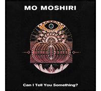 Mo Moshiri - Can I Tell You Something? - CD - US Import