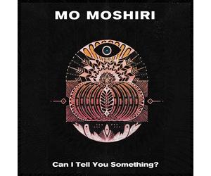 Mo Moshiri Can I Tell You Something? (CD) (US IMPORT)