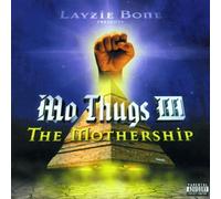 Mo Thugs - The Mothership