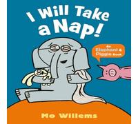 Mo Willems I Will Take a Nap Paperback Book in White Mo Willems White