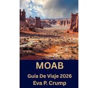 Moab: Planifica con más inteligencia, explora con más profundidad: El compañero definitivo de Moab para una auténtica aventura.