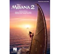 Moana 2: Piano/Vocal Selections from the Motion Picture