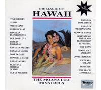 Moana Loa Minstrels - Magic of Hawaii