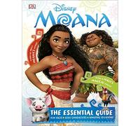 Moana: The Essential Guide