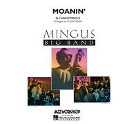 Charles Mingus: Moanin': Jazz Ensemble: Score and Parts