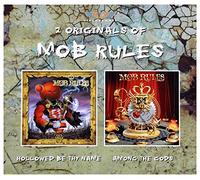 Mob Rules - Hollowed Be Thy Name/Among The Gods