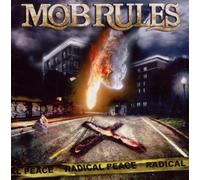 Mob Rules - Radical Peace