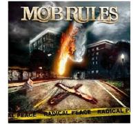 Mob Rules - Radical Peace
