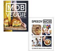 MOB Veggie Feed 4 or more for under £10 & Speedy MOB 12-minute meals for 4 people By Ben Lebus 2 Books Collection Set