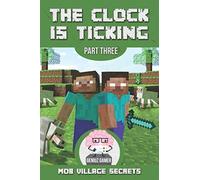 Mob Village Secrets (The Clock is ticking)